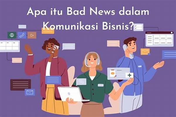 Komunikasi Buruk Tanpa Tim Tetap.