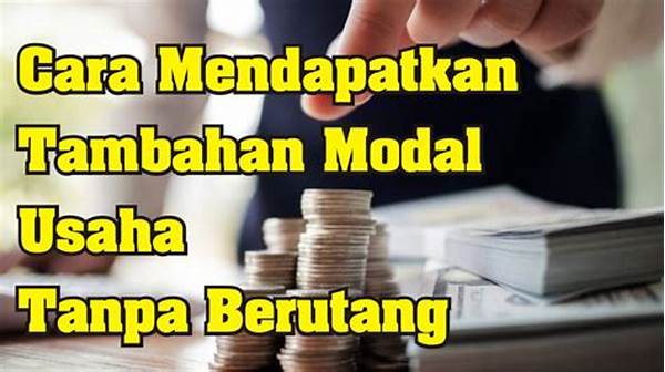 Cara Mendapatkan Modal Tambahan