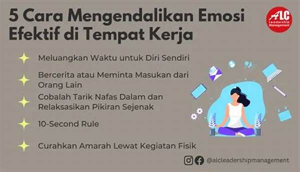 Tips Efektif Mengelola Emosi Kerja