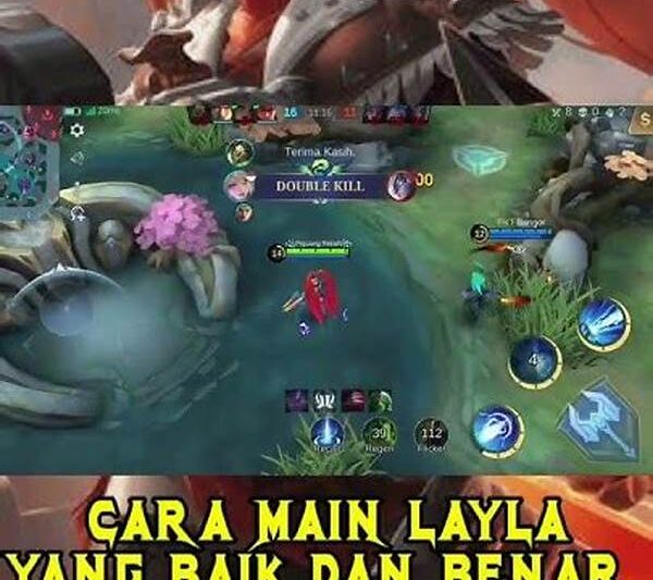 Cara Menggunakan Layla Dengan Baik