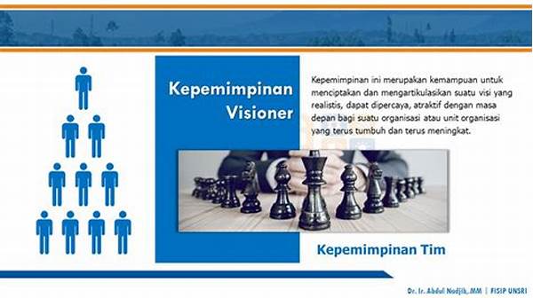 Kepemimpinan Visioner Membangun Kolaborasi