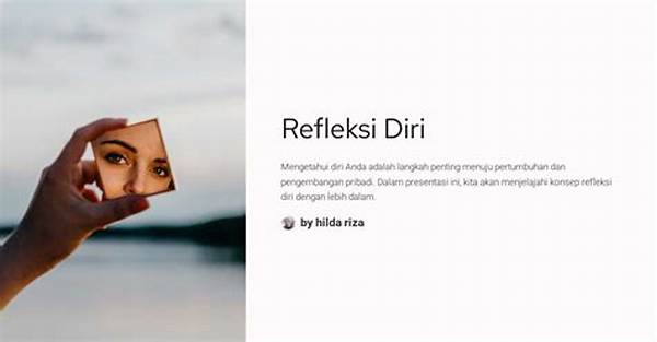 Refleksi Diri Untuk Kemajuan Pribadi