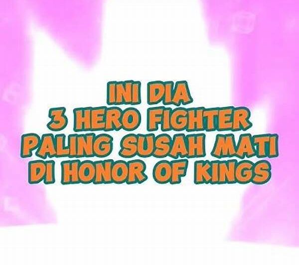Hero Fighter Overpowered Yang Susah Ditandingi